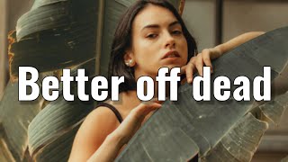 jxdn - Better Off Dead (Lyrics)