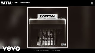 Yatta - Covid 19 Freestyle (Audio)