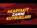 Akaryakıt Zammı Kuyrukları