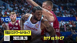 【カナダ×ラトビア｜ハイライト】FIBAバスケットボールワールド