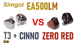 Simgot EA500LM vs Tin HiFi T3 Plus vs Truthear Zero Red vs ZiiGaat Cinno