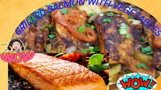 How To Make Grilled Salmon With Vegetables Arabic Food Daide Rosauro Vlogs
