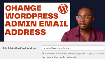 How To Change Wordpress Admin Email Address (Easy method)