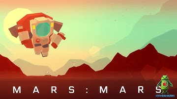 MARS MARS (iOS / Android) Gameplay HD