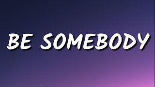 Video thumbnail of "NEFFEX -  Be Somebody (Lyrics) Ft. ROZES"