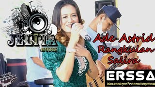 RANGKULAN SALIRA - Ade astrid jelita musik kel.bpak komar/ibu kokom
