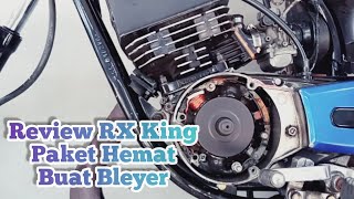 REVIEW RX KING SPEK BLEYER PAKET HEMAT