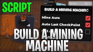 [⛏️NEW] Build A Mining Machine Best Script Auto Mine & Farm Cash Roblox 2025