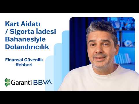 Kart Aidatı / Sigorta İadesi Bahanesiyle Dolandırıcılık | Finansal Güvenlik Rehberi