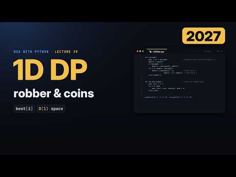1D Dynamic Programming in Python (2027): House Robber and Coin Change, Step by Step