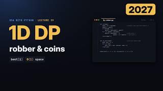 1D Dynamic Programming in Python (2027): House Robber and Coin Change, Step by Step