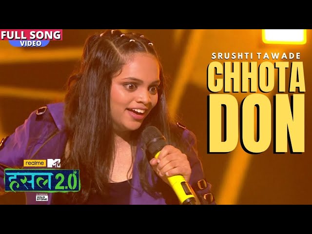 Chhota Don | Srushti Tawade | Hustle 2.0 class=