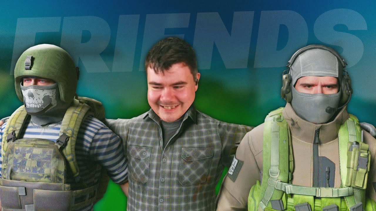WHAT MAKING FRIENDS IN TARKOV LOOKS LIKE