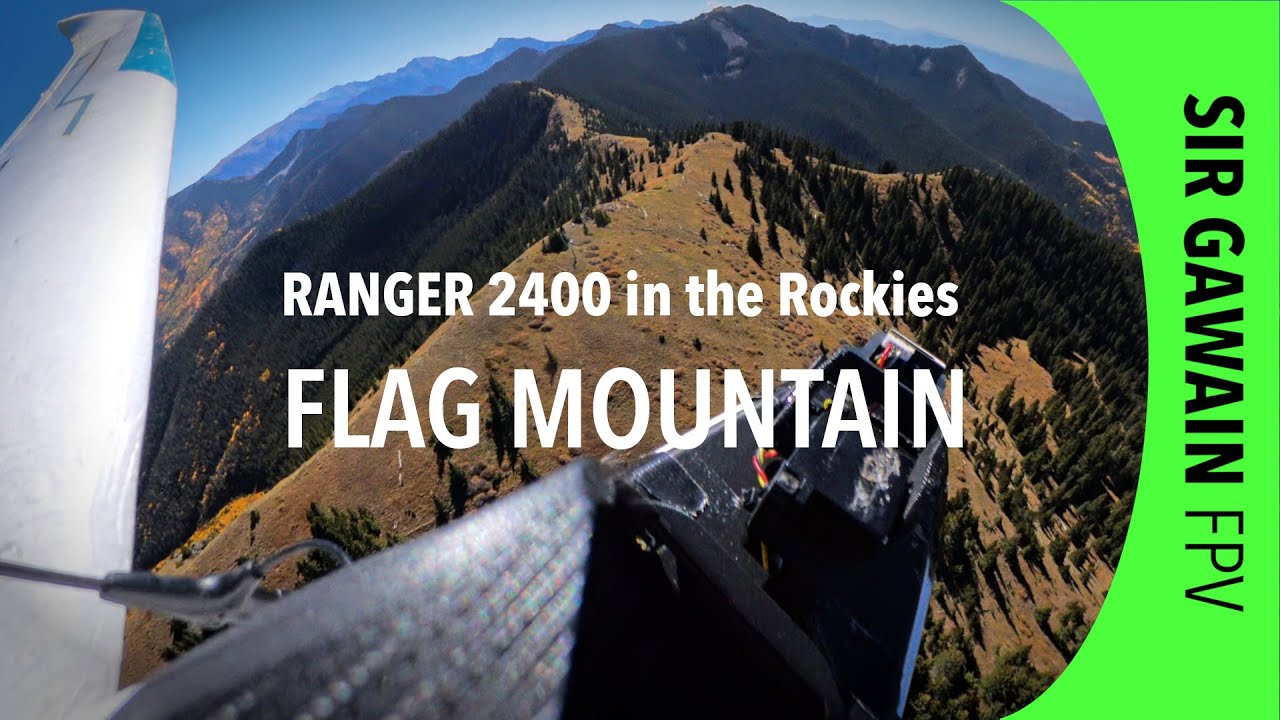 Ranger 2400 Mountain Flying - Flag Mountain