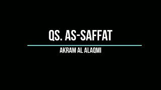Surah As Saffat Akram Al Alaqmi