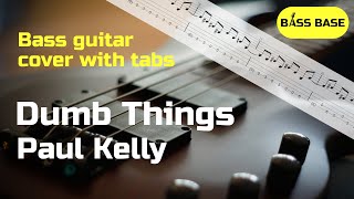 Paul Kelly - Dumb Things - B Cover With Tabs