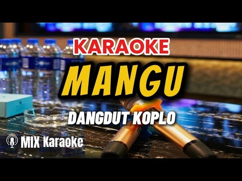 VIRAL!!!KARAOKE MANGU VERSI MAHESA MUSIC 