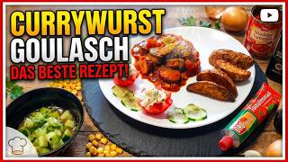 CURRYWURST Gulasch selber machen Schnell &amp; Deftig