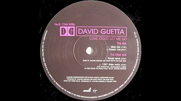 David Guetta feat Chris Willis - Love Don't Let Me Go (Main Mix)