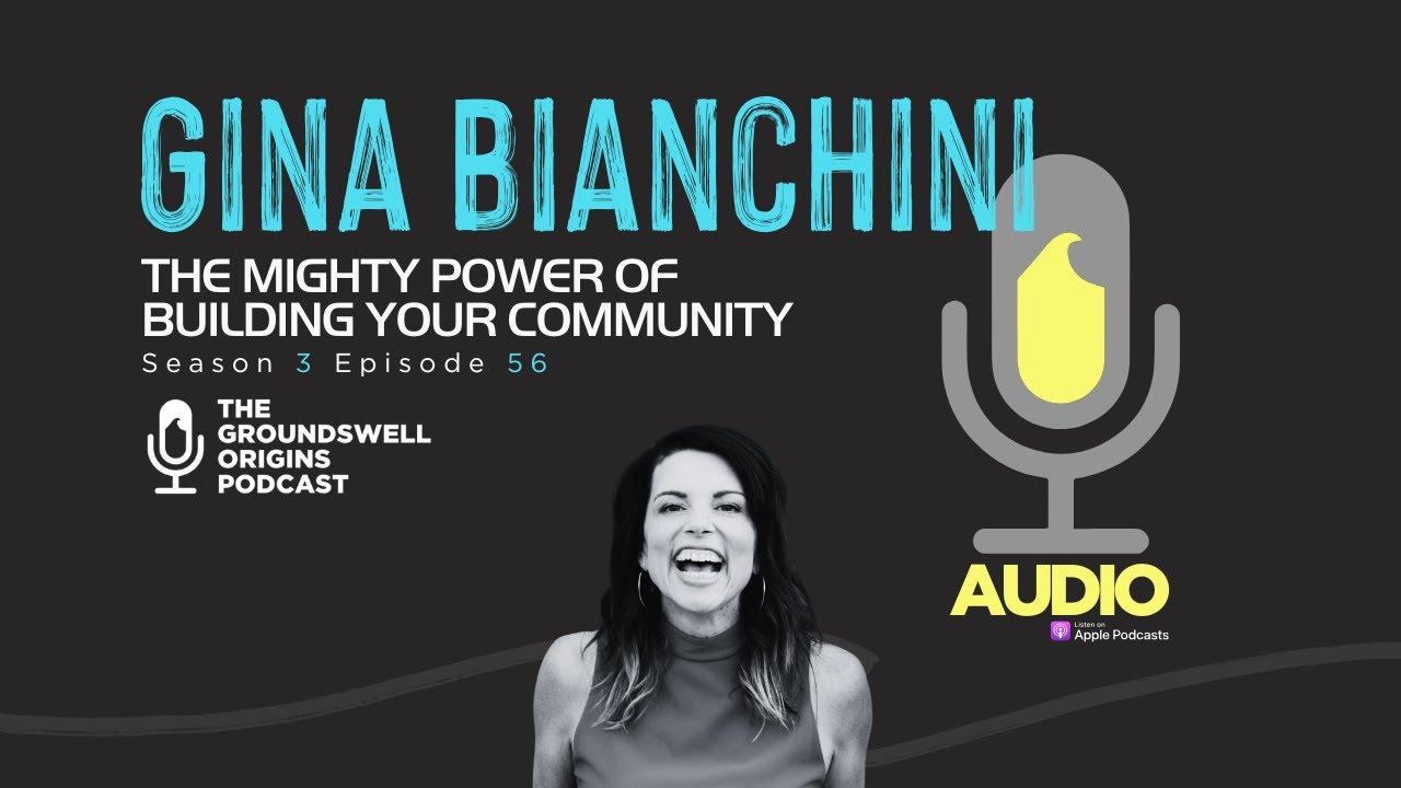 Gina Bianchini - The Mighty Power of Building Your Community