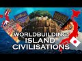 On Worldbuilding — Island Civilisations! [ GoT | Japan | Ghibli ]