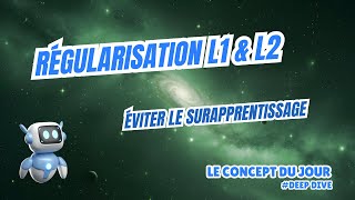Régularisation L1 & L2 Expliquée | Éviter le Surapprentissage IA