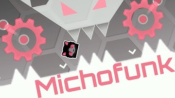 THE BEST Clutterfunk REMAKE (NO)  // Michofunk // Geometry Dash 2.1