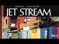 音楽大好き　ご無沙汰してます。　ジェットストリーム 4/10　「カミニート」　　I LOVE MUSIC JET STREAM (CAMINITO)