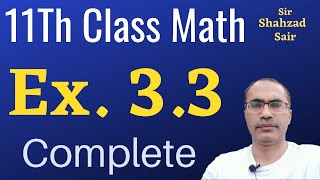 Exercise 3.3 Complete || 11Th Class Math Chapter 3 || Matrices and Determinants