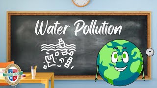 Water Pollution Explained | How It Impacts People, Wildlife & Ecosystems