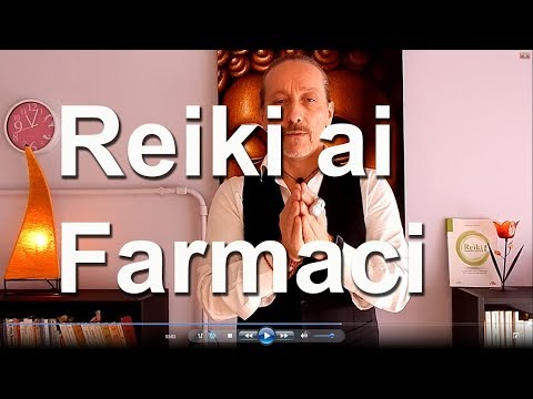 L&#039;importanza di trattare i farmaci con Reiki