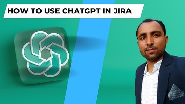 How to Use ChatGPT in Jira: Improve Your Productivity and Collaboration with AI Chatbot