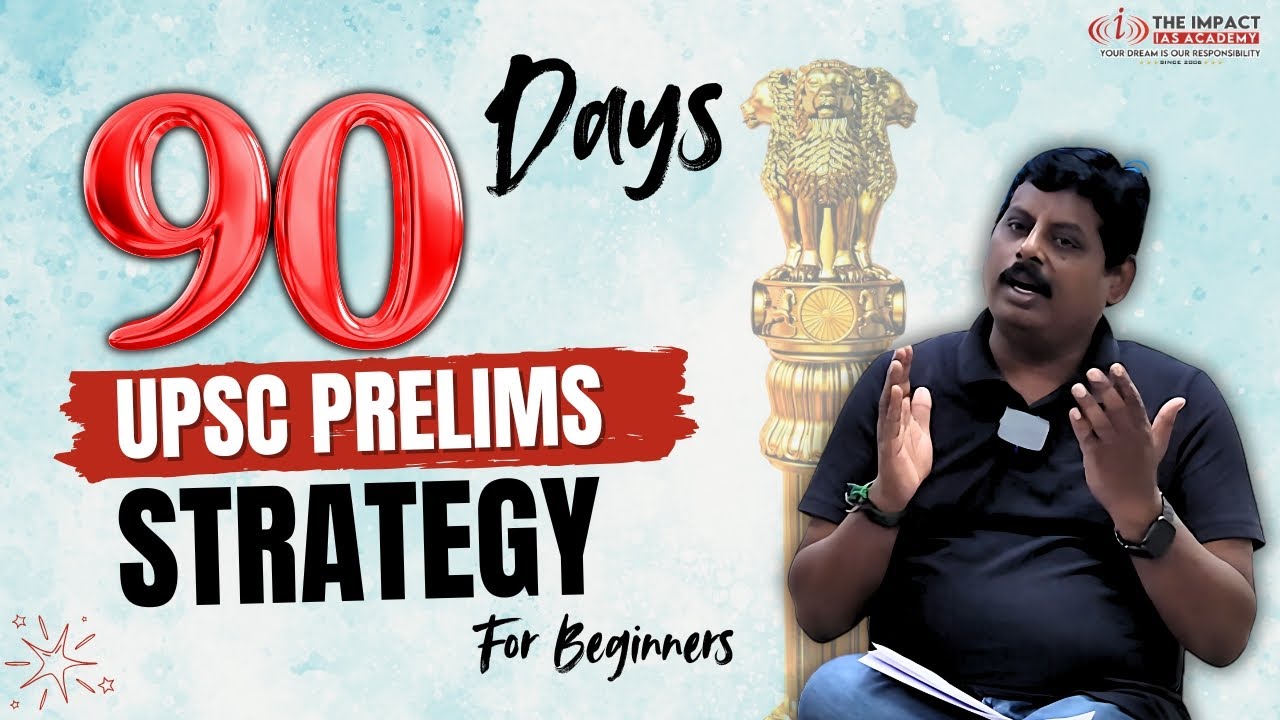 UPSC Prelims Success in 90 Days – Expert Tips & Strategy! | For ...