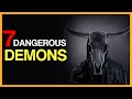 7 worst demons to be possessed by