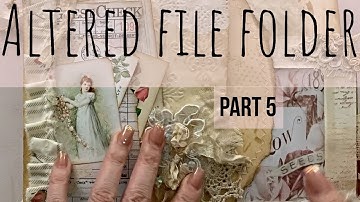 Altered File Folder | Part 5 | OLLVT | MPP