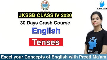 JKSSB CLASS IV 2020 | 30 Days Crash Course | English | Tenses | By Preeti Ma
