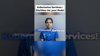 Kubernetes Services = Ola/Uber for your Pods 🚖 #kubernetes #shorts