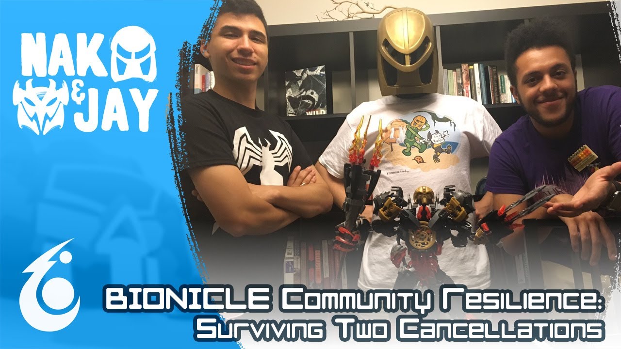 BIONICLE Community Resilience: Surviving Two Cancellations | Nak & Jay EP18