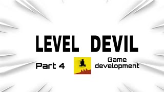 Level devil beta editor part 4