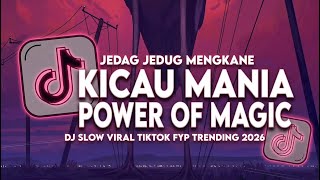 Dj Kicau Mania X Melody Power Of Magic Mengkane Jedag Jedug  Bass Terbaru 2026  Alif Fvnky