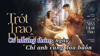 KARAOKE TRÓT TRAO DUYÊN - NB3 HOÀI BẢO | BEAT GỐC