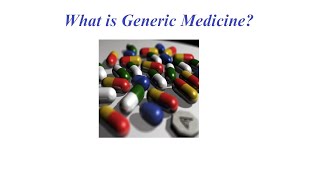What is Generic Medicine? | Explained In English