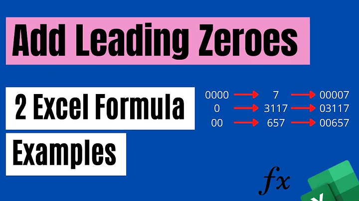 Add Leading Zeroes with an Excel Formula - Two Examples