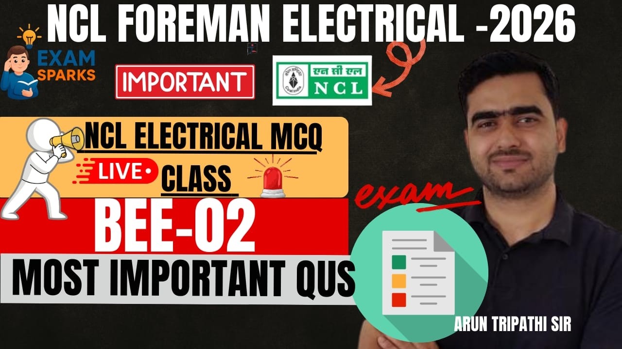 NCL Electrical Live | MCQ Class | Most Important Questions | Lec-02 #arunsirelectrical #ncl2026