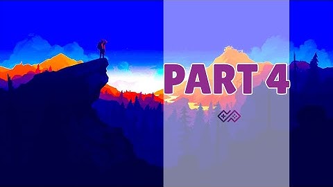 FIREWATCH - Walkthrough No Commentary - Part 4 [PC MAX Settings]