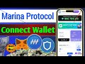Marina Protocol Connect wallet|| Marina Protocol New Update|| How to Bind wallet Marina Protocol