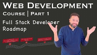 Web Development Course | Part 1 | Full Stack Developer Roadmap