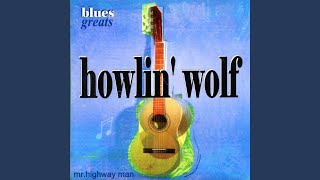 Howlin&#39; Wolf Boogie