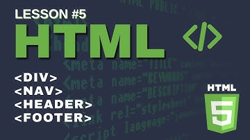 HTML Tutorial  - Div | Navbar | Header | Footer  || Lesson 5