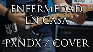 Enfermedad en casa - Panda / Pxndx Cover